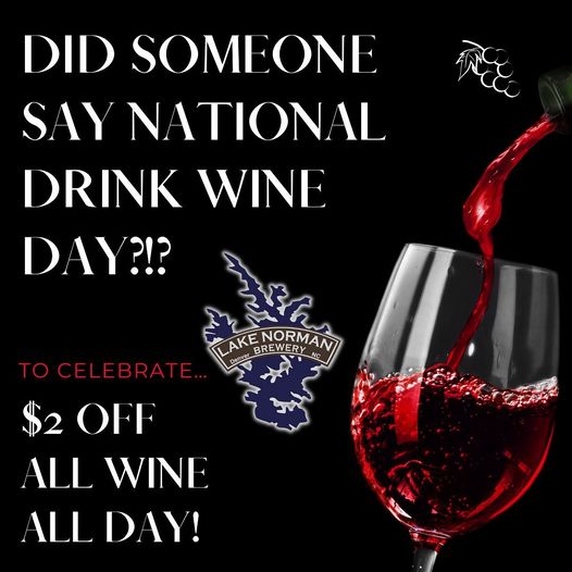 HAPPY NATIONAL DRINK ๐ท DAY!! ๐ $2 OFF ALL WINE, today only!! Another reason to l