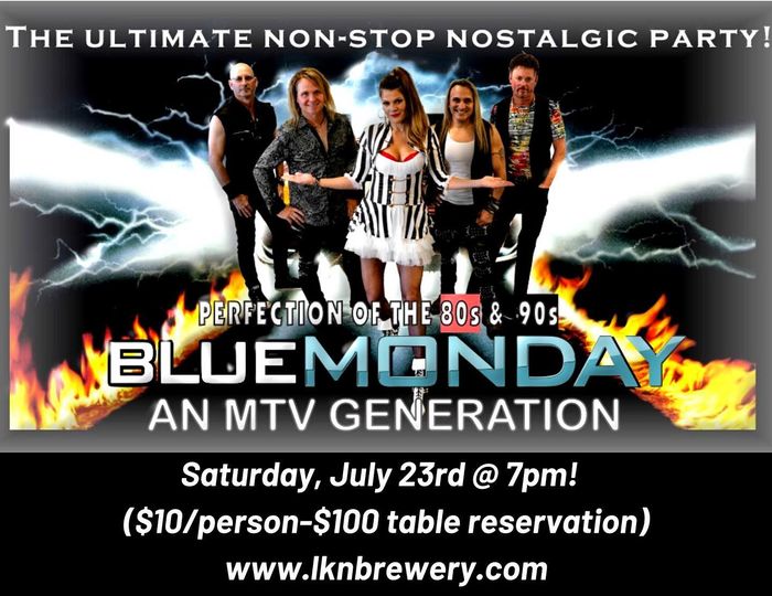 @blue_monday_rocks is coming to LKNB Saturday, July 23rd at 7pm!!! 🔥🔥🔥