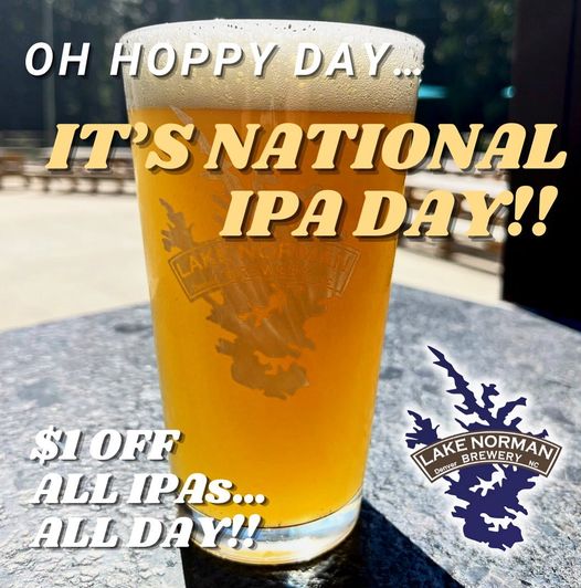 OH HOPPY DAY!!! August 4th is NATIONAL IPA DAY!! 🍻🍻 Come celebrate with us today