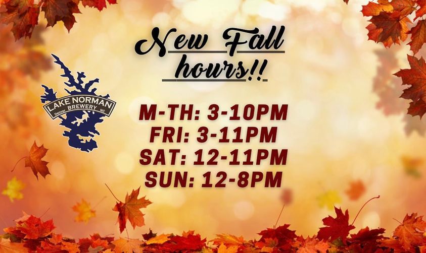 🍂🍁 New Fall Hours starting tomorrow, 9/6!! 🍁🍂